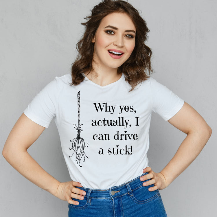 Tricou "i can drive a stick" - Cadouri Personalizate