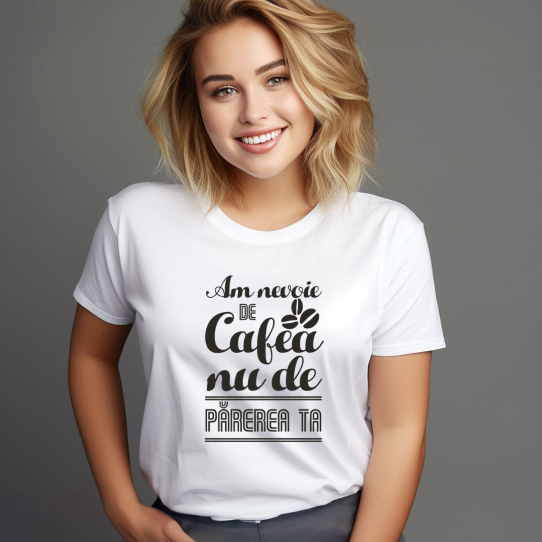 Tricou personalizat Părerea TA - Cadouri Personalizate